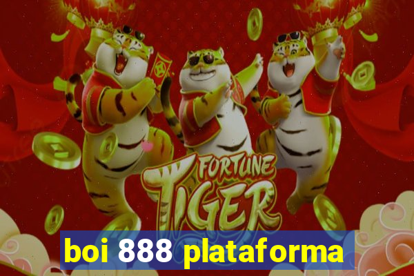 boi 888 plataforma